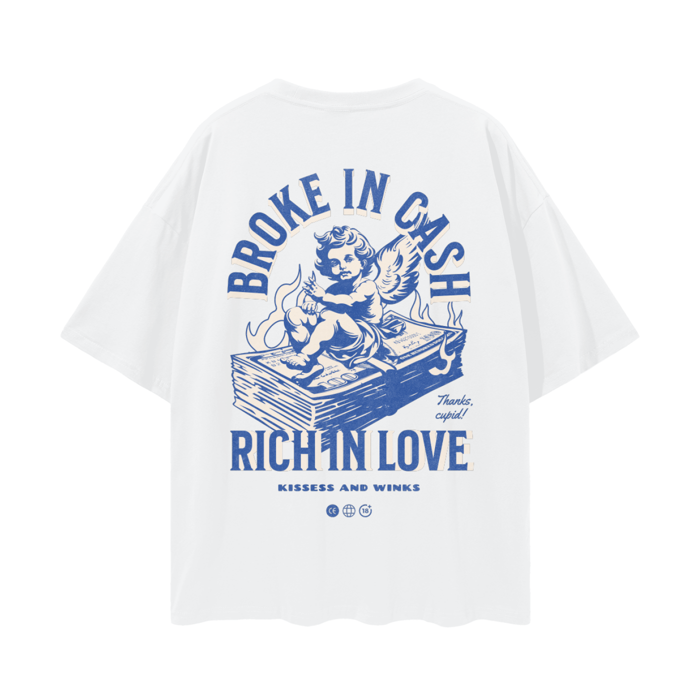 Broke In Cash Rich In Love - Oversize Tee